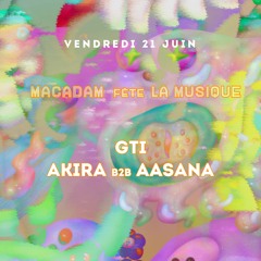 Aasana B2B Akira • 21/06/24 • Macadam, Nantes