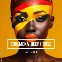 Soulmeka Deep House November 2024