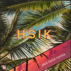 Marc E. Bassy- Plot Twist (HSIK Remix)