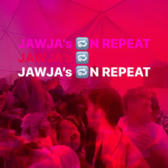 Jawja's - On Repeat Playlist