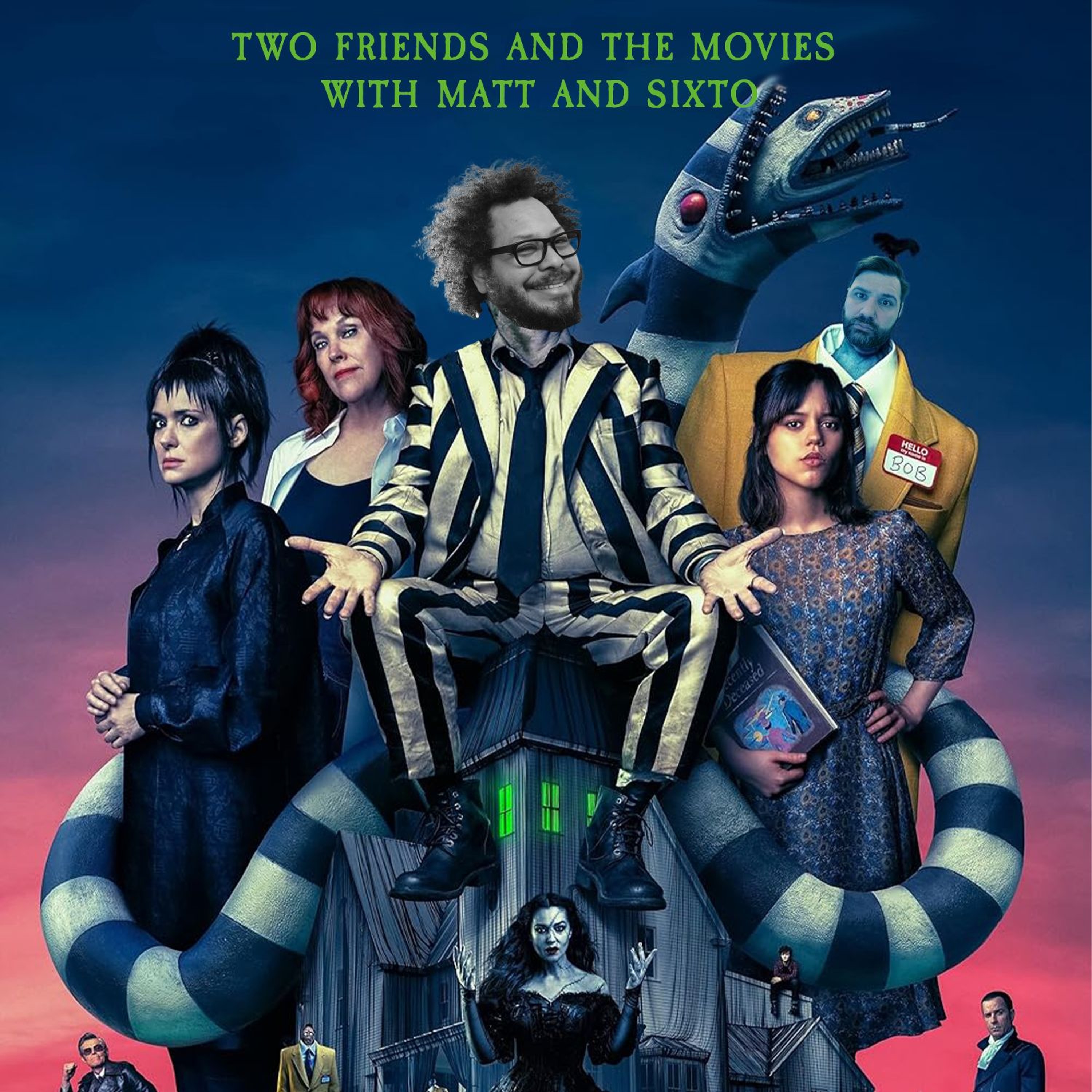Two Friends and The Movies with Matt and Sixto