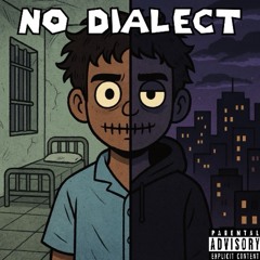 NO DIALECT