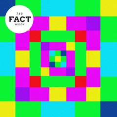 FACT mix 759 - W00dy (Mar '20)