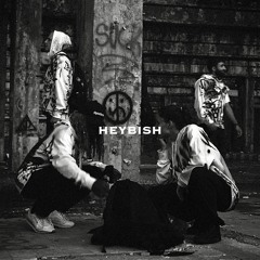 HeyBish - Verbal Click remix