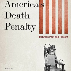 Audiobook America's Death Penalty: Between Past and Present free acces