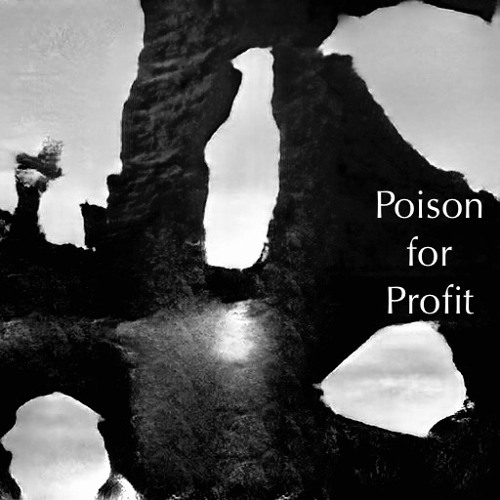 poison for profit