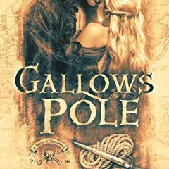 [GET] [EPUB KINDLE PDF EBOOK] Gallows Pole by  Eris Adderly 📮