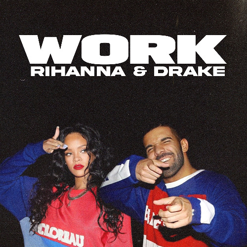 Rihanna Feat. Drake – Work Stream Rihanna ft. Drake - Work (Murlo Remix) by Murlo