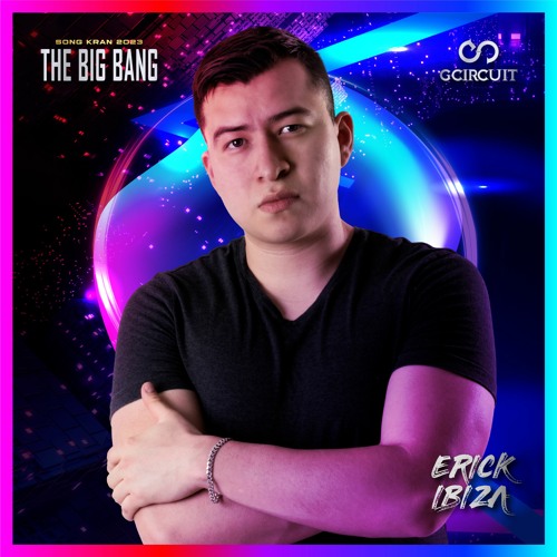 Erick Ibiza - Songkran 2023 The Big Bang (Promo Podcast)