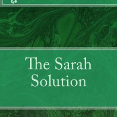 ⚡PDF❤ The Sarah Solution