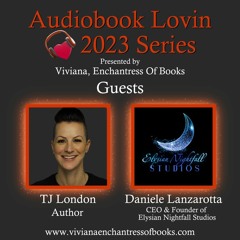 Audiobook Lovin Series - S9 Ep 13 - Author TJ London & Daniele Lanzarotta