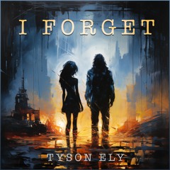 I Forget