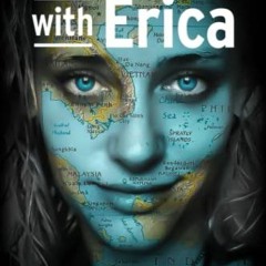DOWNLOAD PDF 📔 Leaving America with Erica: How to Travel and Set Yourself Free by  E