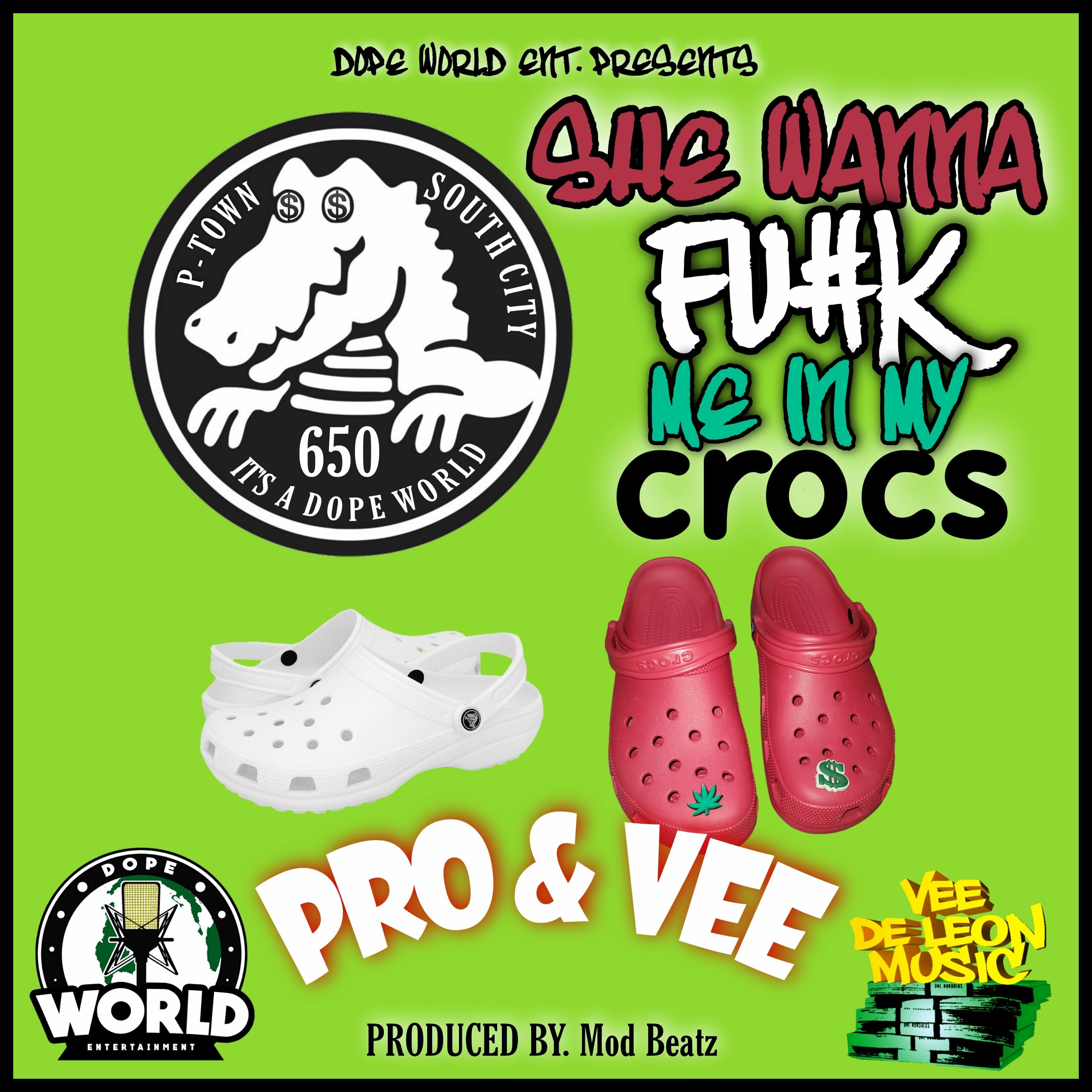 Pro and Vee - She Wanna F*ck Me In My Crocs [BayAreaCompass] episode artwork