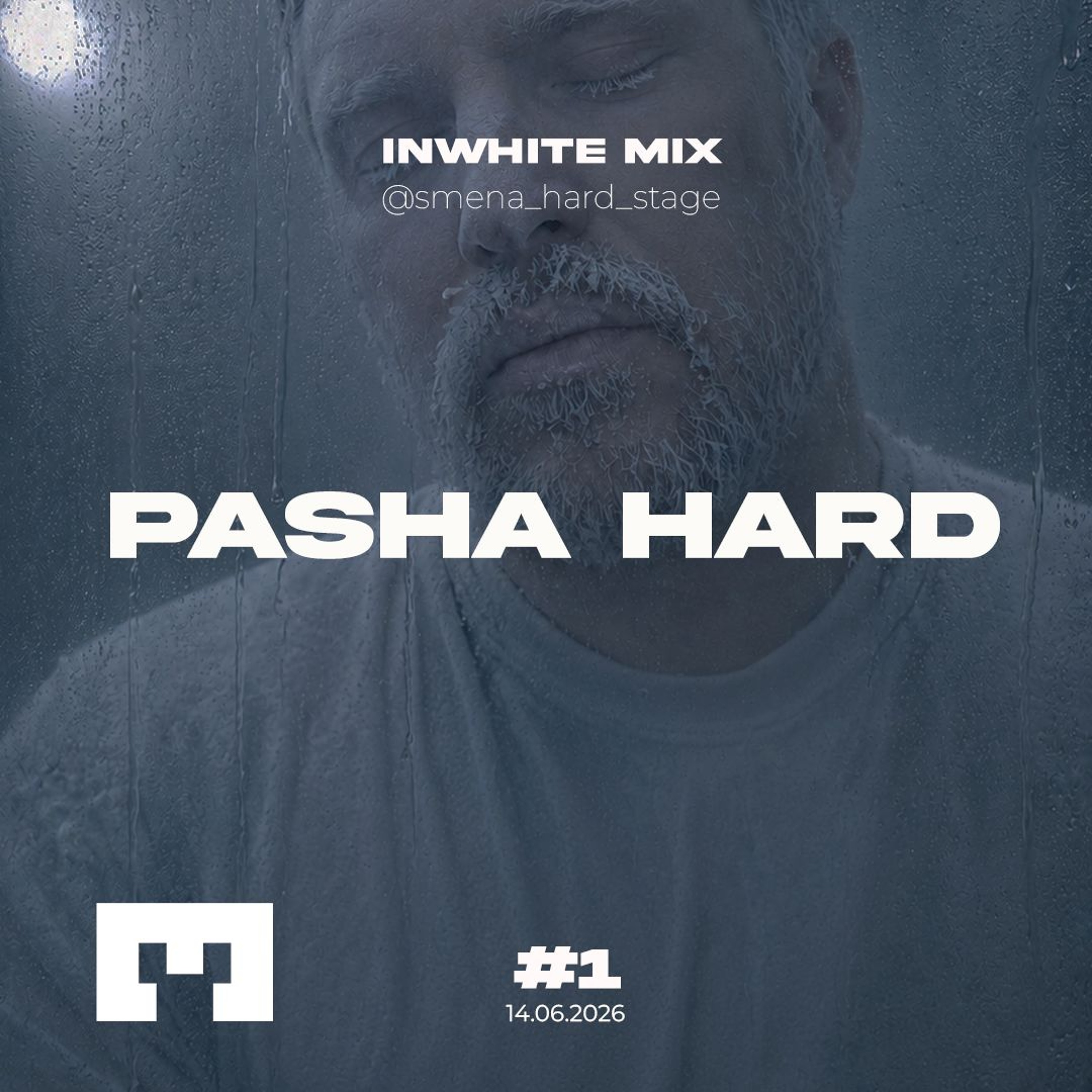 INWHITE MIX #1 -  PASHA HARD [14.06.26] episode artwork