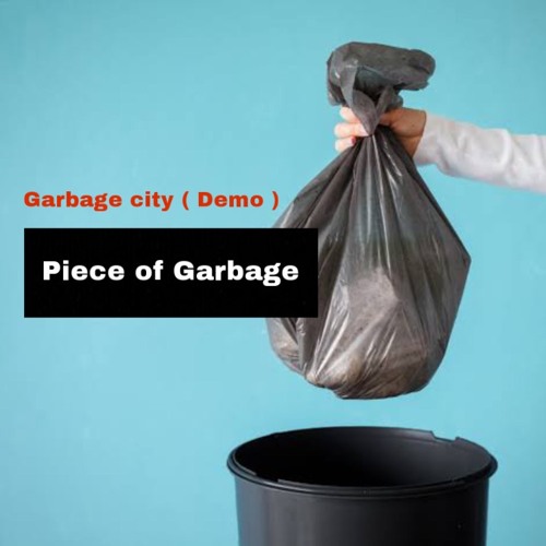 Garbage city ( Demo )