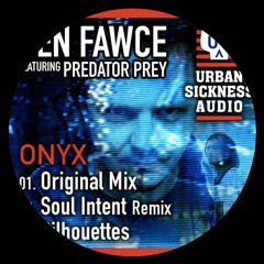 Predator Prey - Onyx (Soul Intent Remix - Dub Mix)