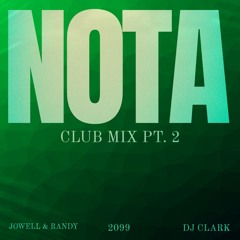 NOTA PT. 2 (Jowell & Randy "Los Mas Sueltos" Tribute) [Old-School Reggaeton Mix Live]