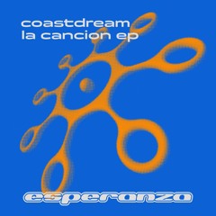 CoastDream - La Cancion (Z Mix)