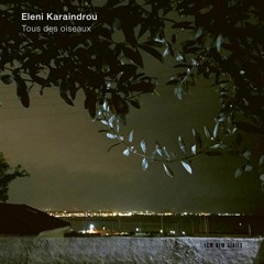 Eleni Karaindrou - Bomb, A Love Story - آلبوم موسیقی متن فیلم بمب؛ یک عاشقانه