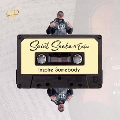 Inspire  Somebody -   Ft Emtee