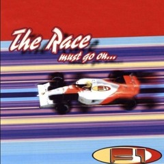 F1 - The Race Must Go On (Edge Of Reality Mix)