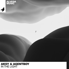AKSY & AGENTBOY - In The Light