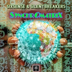 Sixsense & SilentBreakers - Synchromatrix (2024)