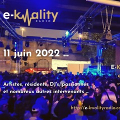 1 an E-KWALITY RADIO - émission en direct du KILOMETRE25 - Juin 2022