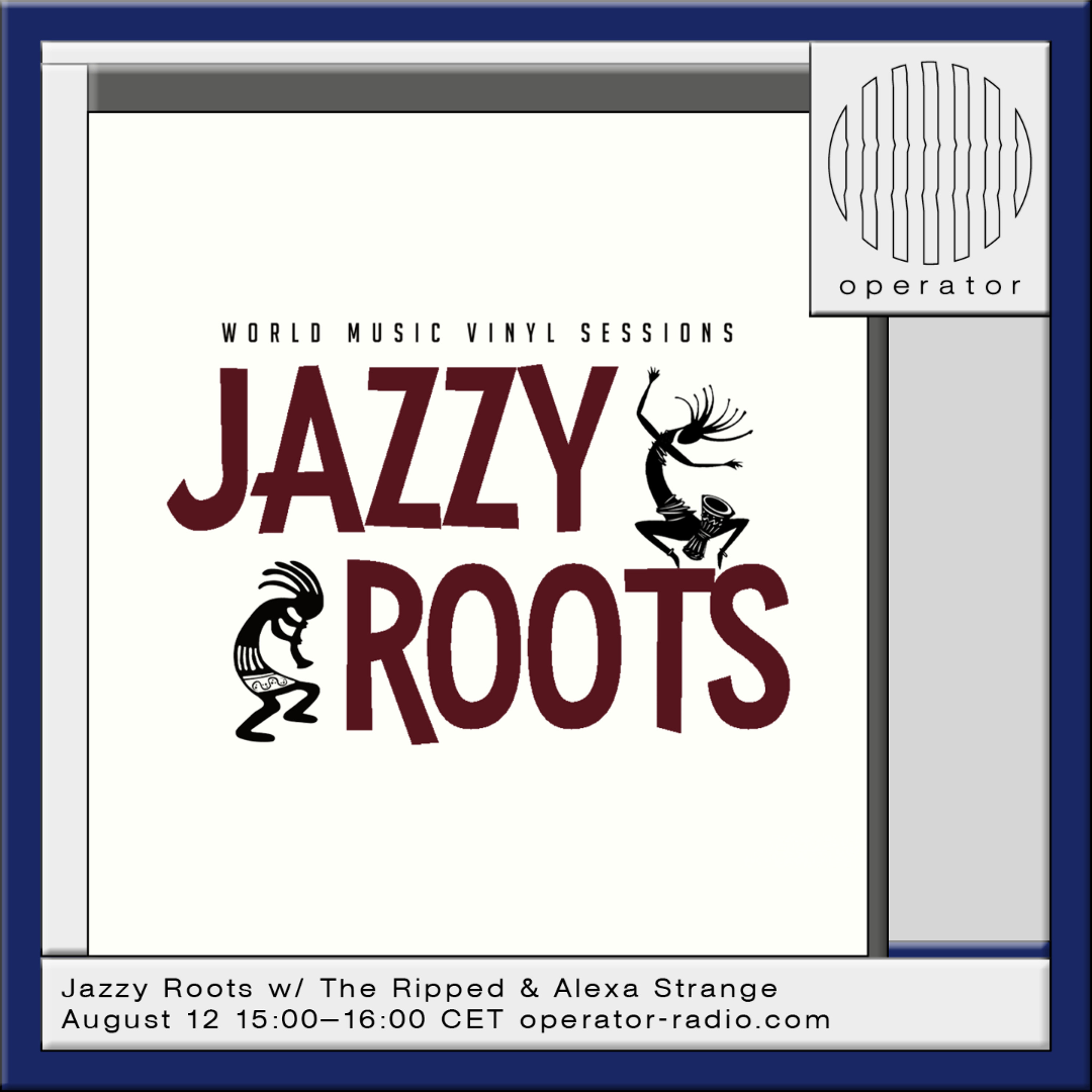 Jazzy Roots w/ The Ripped & Alexa Strange - 12th August 2026 episode artwork