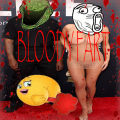 BLOODY FART