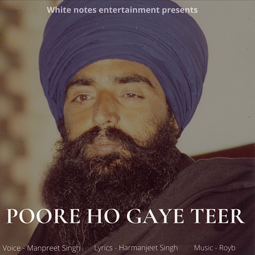 Poore ho gaye teer | Manpreet | Harmanjeet