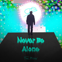 James Steven - Never Be Alone (ft. Killen)