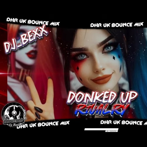 DJ_Bexx - Donked Up Rivalry (B-Side)