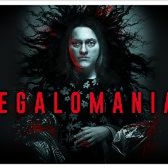 [VOIR] 'Megalomaniac' Streaming-VF Complet Gratuit — VOSTFR 2620903