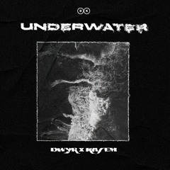 DWYR x KASEM - Underwater
