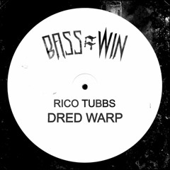 Rico Tubbs - Dred Warp