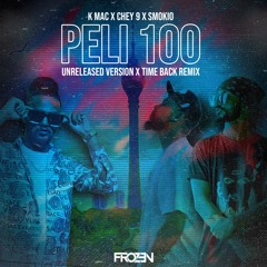 Peli 100 Unreleased Version x Time Back Remix (Frozen Beatz)