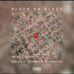Kylee cred ft lil grievs x Armnation