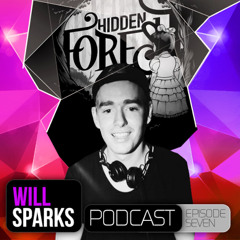 Hidden Forest Podcast Episode 7 - Will Sparks