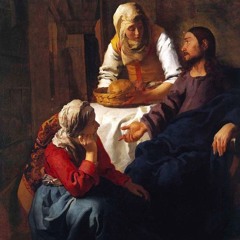 “Having the Good Portion” Sunday Sermon Pentecost Proper 11 July 20th - Luke 10:38–42