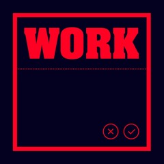 Work (CVMPANILE & Draxx Remix) [feat. Draxx (ITA)]