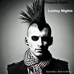 French Punk - Lonely Nights