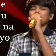 Oye Raju Piyarr Na Kariyo Song 2022