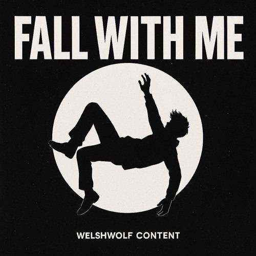FALL WITH ME