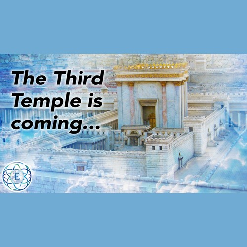 How the Third Temple Will Be Built (It's Not What You Think)