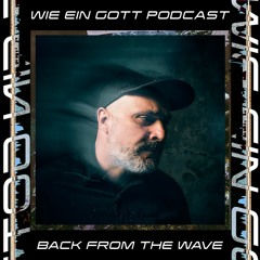 GOTTLIKE 07 - BACK FROM THE WAVE