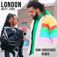 BIA - LONDON ft. J. Cole (Han Conscious Remix)