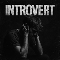 Psyc - Introvert