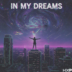 In my dreams